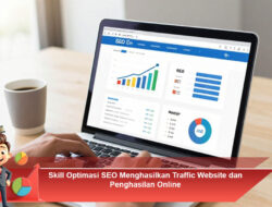 Skill Optimasi SEO Menghasilkan Traffic Website dan Penghasilan Online