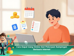 Cara Dapat Uang Online Dari Pekerjaan Sampingan Berbasis Internet