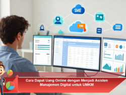 Cara Dapat Uang Online dengan Menjadi Asisten Manajemen Digital untuk UMKM