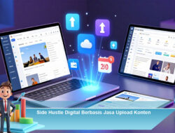Side Hustle Digital Berbasis Jasa Upload Konten
